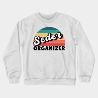 Funny Passover Seder Organizer Jewish Passover Leader Crewneck Sweatshirt